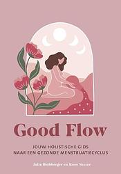 Foto van Good flow - julia blohberger, roos neeter - paperback (9789043928335)