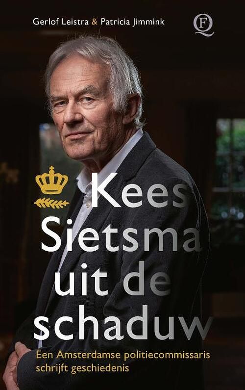 Foto van Kees sietsma uit de schaduw - gerlof leistra, patricia jimmink - paperback (9789021469812)