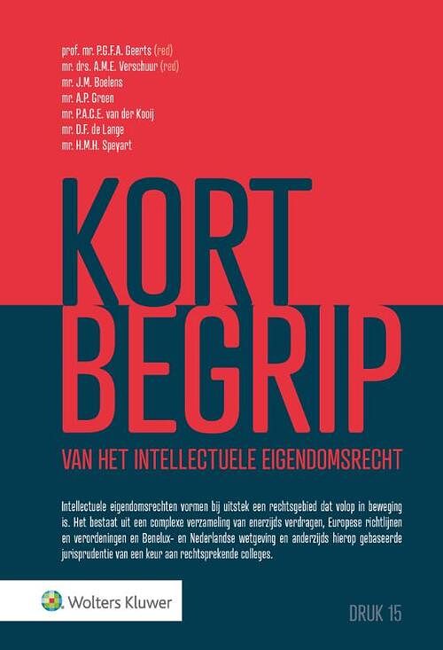 Foto van Kort begrip van het intellectuele eigendomsrecht - hardcover (9789013165890)