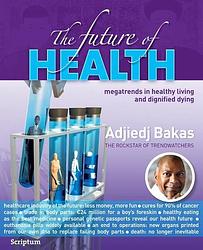 Foto van The future of health - adjiedj bakas - ebook (9789055949076)