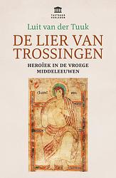 Foto van De lier van trossingen - luit van der tuuk - ebook (9789401914550)