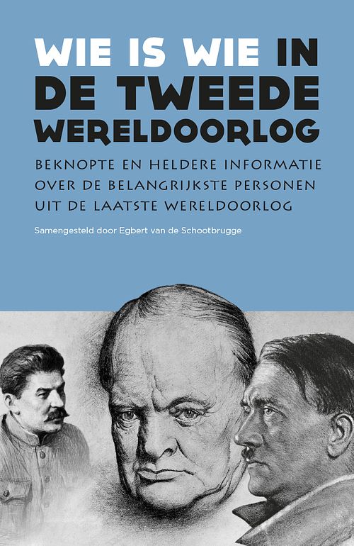 Foto van Wie is wie in de tweede wereldoorlog - egbert van de schootbrugge - ebook (9789401918442)