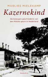 Foto van Kazernekind - marlies mielekamp - ebook (9789047203179)