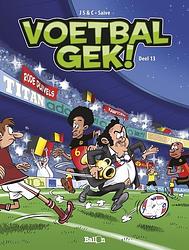 Foto van Voetbalgek! deel 13 - christophe cazenove, jenfèvre, olivier sulpice - paperback (9789462104945)