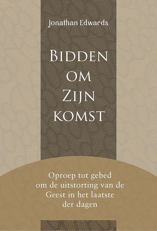 Foto van Bidden om zijn komst - jonathan edwards - ebook (9789087186272)