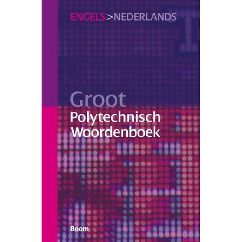 Foto van Groot polytechnisch woordenboek engels >