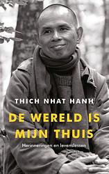 Foto van De wereld is mijn thuis - thich nhat hanh - paperback (9789025911591)