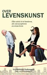 Foto van Over levenskunst - lia hebbink-verbruggen - paperback (9789492046642)