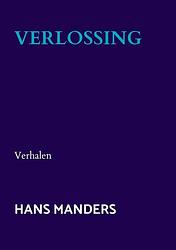 Foto van Verlossing - hans manders - paperback (9789402186475)