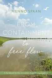 Foto van From containment to free flow - menno spaan - ebook (9789492004888)