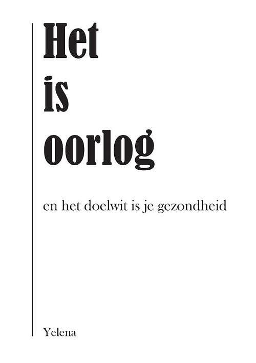 Foto van Het is oorlog - ellen stellato - paperback (9789492866035)