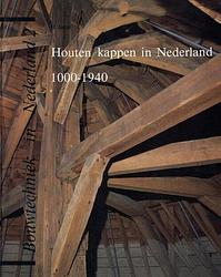Foto van Houten kappen in nederland 1000-1940 - h. janse - paperback (9789062755493)