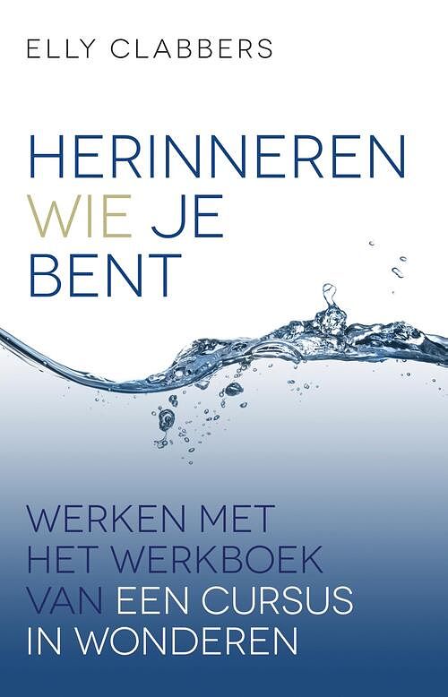 Foto van Herinneren wie je bent - elly clabbers - ebook (9789020215274)