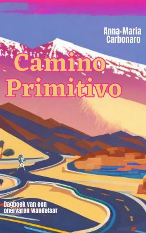 Foto van Camino primitivo - anna-maria carbonaro - ebook