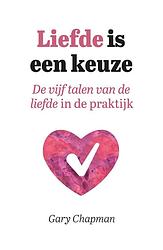 Foto van Liefde is een keuze - gary chapman - ebook