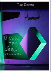 Foto van Theater der dingen - tuur devens - paperback (9789075175844)