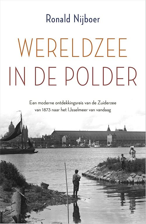 Foto van Wereldzee in de polder - ronald nijboer - ebook