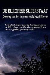 Foto van De europese superstaat- de coup van het internationale bedrijfsleven - paperback (9789083106144)