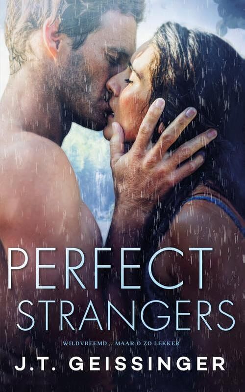 Foto van Perfect strangers - j.t. geissinger - paperback (9789464403442)