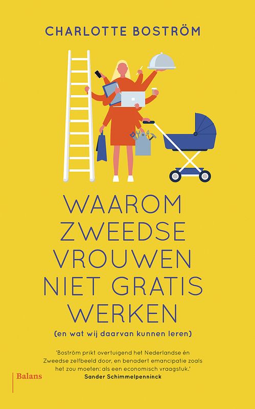 Foto van Waarom zweedse vrouwen niet gratis werken - charlotte boström - ebook (9789463823197)