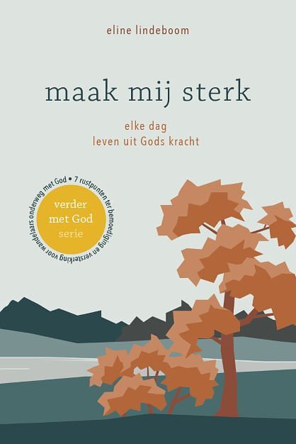 Foto van Maak mij sterk - eline lindeboom - paperback (9789083204772)