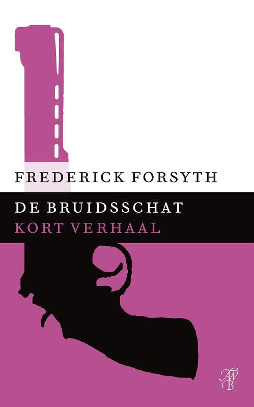 Foto van De bruidsschat - frederick forsyth - ebook