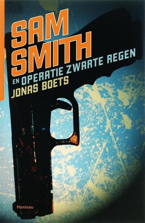 Foto van Sam smith en operatie zwarte regen - jonas boets - ebook (9789460412264)