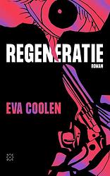 Foto van Regeneratie - eva coolen - ebook (9789493248106)