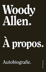 Foto van À propos - woody allen - ebook (9789044645866)