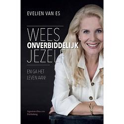 Foto van Wees onverbiddelijk jezelf