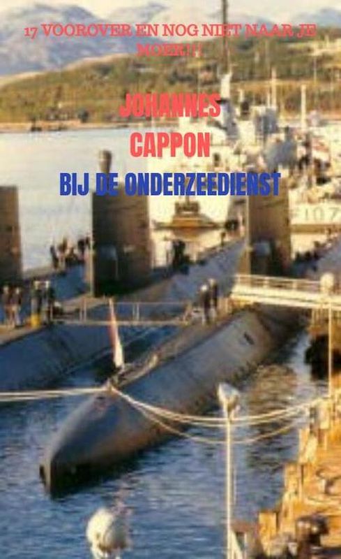 Foto van Bij de onderzeedienst - johannes cappon - paperback (9789403689050)