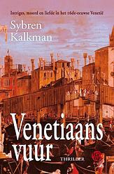 Foto van Venetiaans vuur - sybren kalkman - ebook (9789462970403)