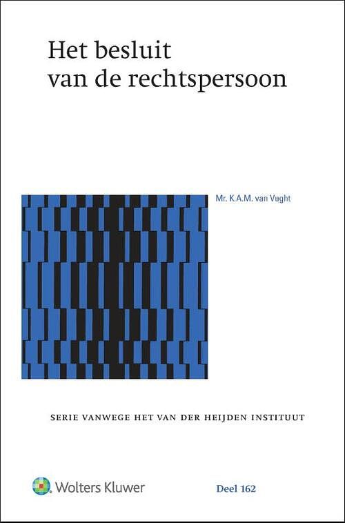 Foto van Het besluit van de rechtspersoon - k.a.m. van vlught - paperback (9789013156942)