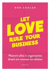 Foto van Let love rule your business - rob coolen - ebook