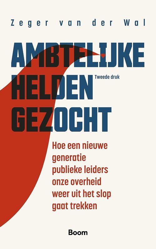 Foto van Ambtelijke helden gezocht - zeger van der wal - ebook