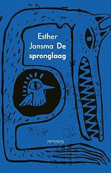 Foto van De spronglaag - esther jansma - paperback (9789044650211)