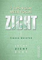 Foto van Zicht - tineke wuister - paperback (9789490489571)