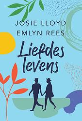 Foto van Liefdeslevens - emlyn rees, josie lloyd - ebook (9789021430010)