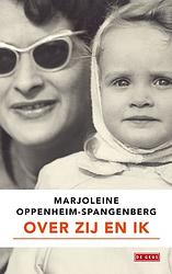 Foto van Over zij en ik - marjoleine oppenheim-spangenberg - ebook (9789044530964)