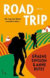 Foto van Roadtrip - anne buist, graeme simsion - ebook (9789024595198)