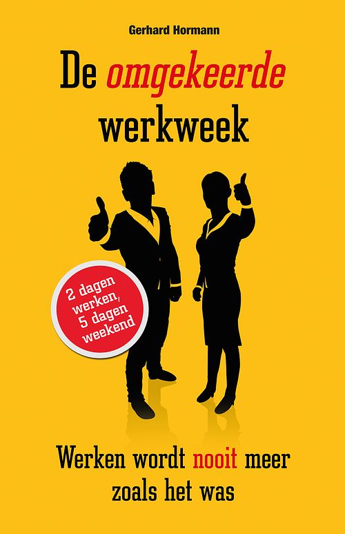 Foto van De omgekeerde werkweek - gerhard hormann - ebook (9789089755414)