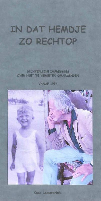 Foto van In dat hemdje, zo rechtop - kees leeuwerink - ebook (9789462472280)