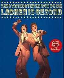 Foto van Lachen is gezond - kees van kooten, wim de bie - paperback (9789463361446)