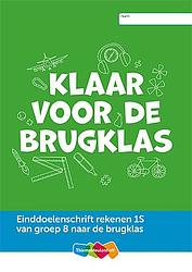 Foto van Einddoelenschrift rekenen groep 8 1s - klaar voor de start ( van groep 8 naar het vo 1s)(set a 5 ex) - paperback (9789006701708)