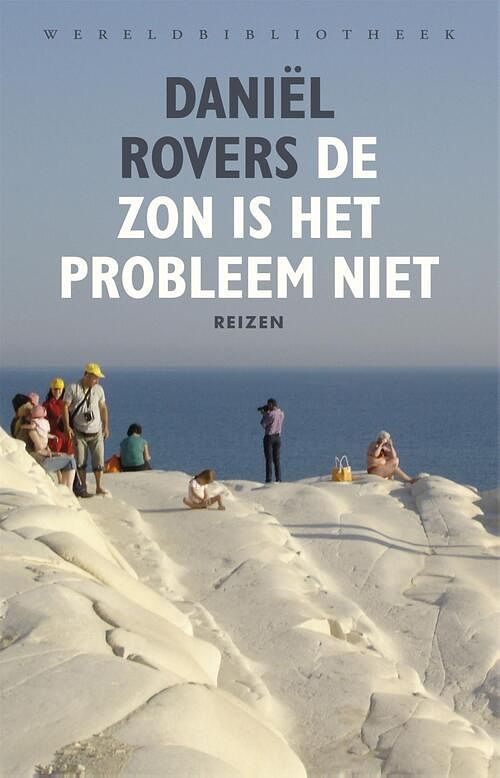 Foto van De zon is het probleem niet - daniël rovers - ebook (9789028440920)