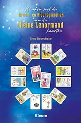 Foto van Werken met de droom- en kleursymboliek van de kleine lenormandkaarten - erna droesbeke - paperback (9789072189325)