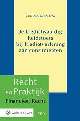Foto van De kredietwaardigheidstoets bij kredietverlening aan consumenten - j.m. meindertsma - hardcover (9789013159936)