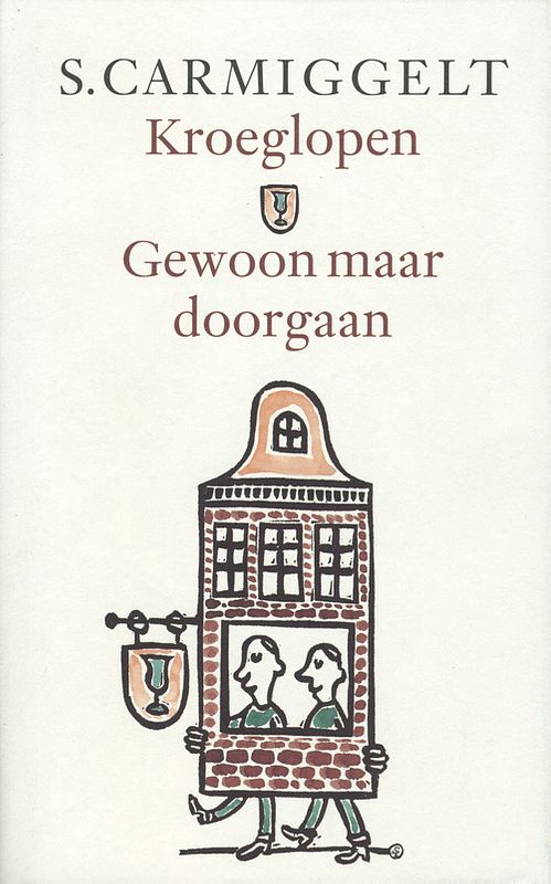 Foto van Kroeglopen & gewoon maar doorgaan - simon carmiggelt - ebook (9789029583121)