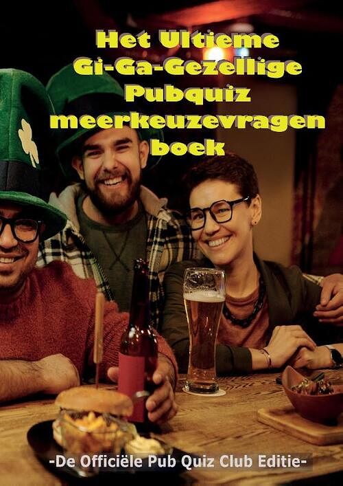 Foto van Het ultieme gi-ga-gezellige pubquiz meerkeuzevragen boek - albert greinstein - hardcover (9789464436020)