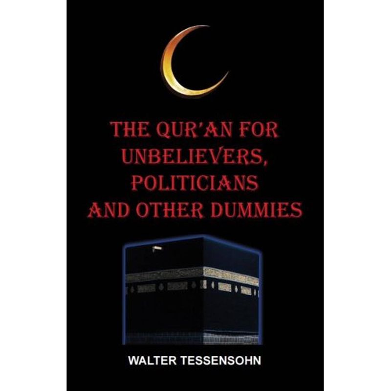 Foto van The qur'san for unbelievers, politicians and other